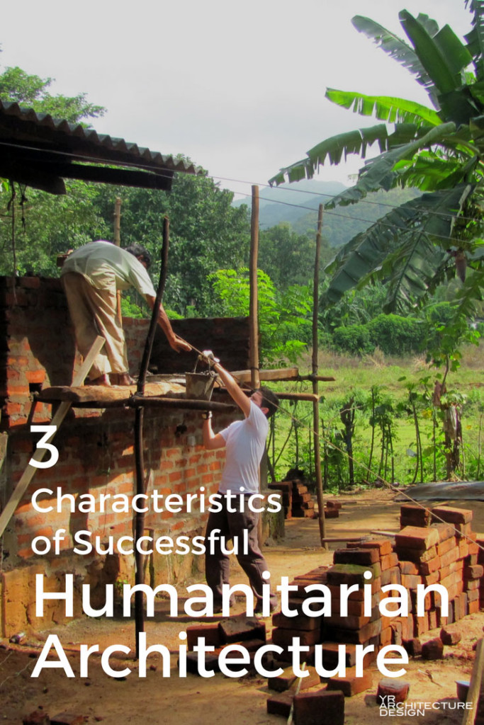 3 Characteristics Of Successful Humanitarian Architecture