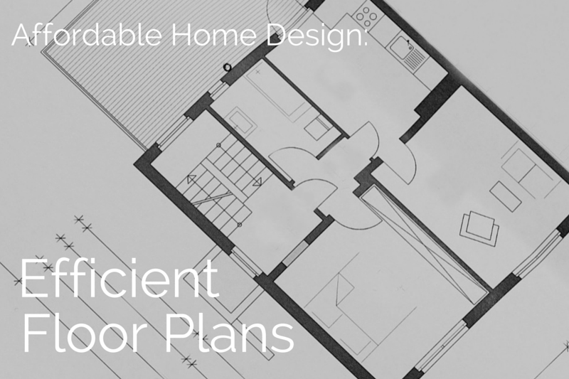 affordable-home-design-efficient-floor-plans